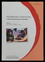 Inkluderande undervisning. Vad kan man l&auml;ra av forskningen?