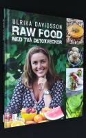 Raw food med tv&aring; detoxveckor