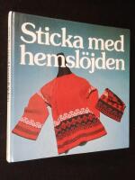 Sticka med hemsl&ouml;jden