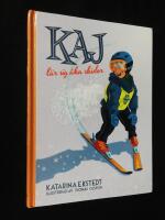 Kaj l&auml;r sig &aring;ka skidor