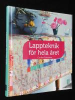 Lappteknik f&ouml;r hela &aring;ret