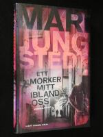 Ett m&ouml;rker mitt ibland oss