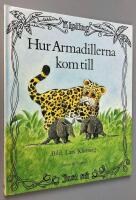 Hur Armadillerna kom till