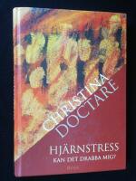 Hj&auml;rnstress - Kan det drabba mig?