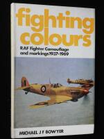 Fighting colours. RAF fighter camouflage and markings 1937-1969.
