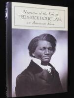 Narrative of the Life of Frederick Douglass, an American Slave. Written by Himself. With an Introduction and Notes by Robert O'Meally.
