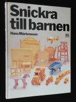 Snickra till barnen