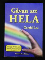 G&aring;van att hela. Hur man uppt&auml;cker och anv&auml;nder sina naturligt helande krafter.