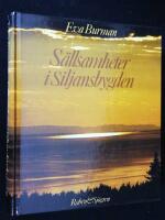 Sällsamheter i Siljansbygden