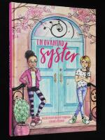 En ov&auml;ntad syster