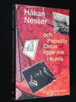 och Piccadilly Circus ligger inte i Kumla