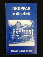 Droppar av dis och eld