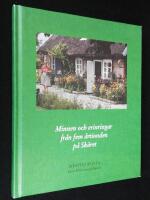 Minnen och erinringar fr&aring;n fem &aring;rtionden p&aring; Sk&auml;ret