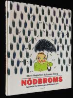 N&ouml;dbroms. Handbok f&ouml;r framsynta bak&aring;tstr&auml;vare.