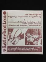 Tre tr&auml;sl&ouml;jder. V&auml;sterbotten 3/1972.