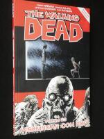 The Walking Dead volym 23. Viskningar och rop