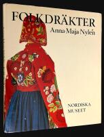 Folkdr&auml;kter ur Nordiska museets samlingar