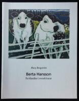 Berta Hansson. En klassiker i svensk konst.