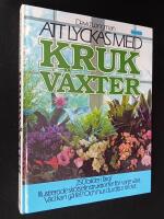 Att lyckas med krukv&auml;xter