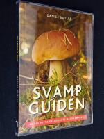 Svampguiden. L&auml;r dig hitta de godaste matsvamparna.