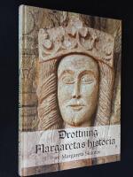 Drottning Margaretas historia