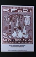 Folkmusikkatalogen 1986 [1987]. Guide till folkmusik och folkdans.