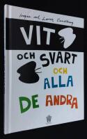 Vit och Svart och alla de andra