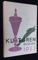 Kulturen 1953. Glas. En &aring;rsbok.