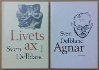 Delblanc x 2: 1. Livets ax. 2. Agnar.