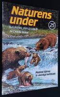 Naturens under. [Del] 25. Djurens v&auml;rld i bild. Alaskas bj&ouml;rnar &auml;r skickliga laxfiskare.