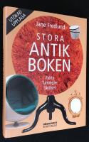Stora antikboken. Fakta. Tumregler. Sk&ouml;tsel.