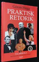 Praktisk retorik. Med klassiska och moderna exempel.