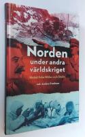 Norden under andra v&auml;rldskriget. Hotet fr&aring;n Hitler och Stalin.