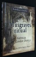 Musgraves ritual. Ett fall f&ouml;r Sherlock Holmes.