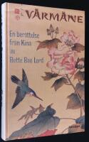 V&aring;rm&aring;ne. En ber&auml;ttelse fr&aring;n Kina.