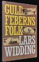 Guldfeberns folk. En &auml;ventyrsroman.