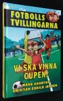 Vi ska vinna cupen!