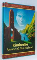 Kimberlie: [Del] 1. &Auml;ventyr p&aring; Nya Zeeland.