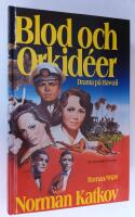 Blod och orkid&eacute;er
