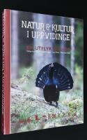 Natur och kultur i Uppvidinge. En utflyktsguide.