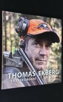 Thomas Ekberg - en yrkesj&auml;gare