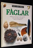 F&aring;glar. F&aring;glarnas sp&auml;nnande v&auml;rld i n&auml;rbild, deras utveckling, beteende, milj&ouml; och hemliga liv.