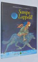 Sampo Lappelill. En saga fr&aring;n finska Lappland.