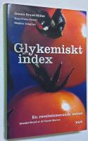 Glykemiskt index. En revolutionerande metod.