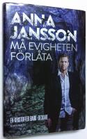 M&aring; evigheten f&ouml;rl&aring;ta