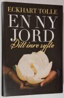 En ny jord. Ditt inre syfte.