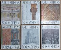 Arkitekturens formspr&aring;k I-VI. Studier &ouml;ver arkitekturens konstn&auml;rliga v&auml;rden i deras historiska utveckling: [Del] I. Den &auml;ldre antiken. II. Den yngre antiken. 300 f.kr.-600. III. V&auml;sterlandets medeltid. 600-1200. IV. V&auml;sterlandets medeltid. 1200-1450. V. Ren&auml;ssansen i Italien. 1420-1620. VI. Sengotiken samt ren&auml;ssansen utanf&ouml;r Italien. 1420-1540.