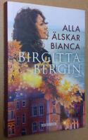 Alla &auml;lskar Bianca