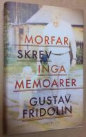 Morfar skrev inga memoarer