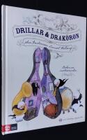 Drillar och Drak&ouml;ron. Boken om instrumenten.